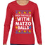 Deck The Halls With Matzo Balls Hanukkah, Ugly Christmas Sweater Womens Graphic Long Sleeve T-Shirt