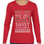 Most Likely To Get Sassy With Santa, Ugly Christmas Sweater Womens Graphic Long Sleeve T-Shirt