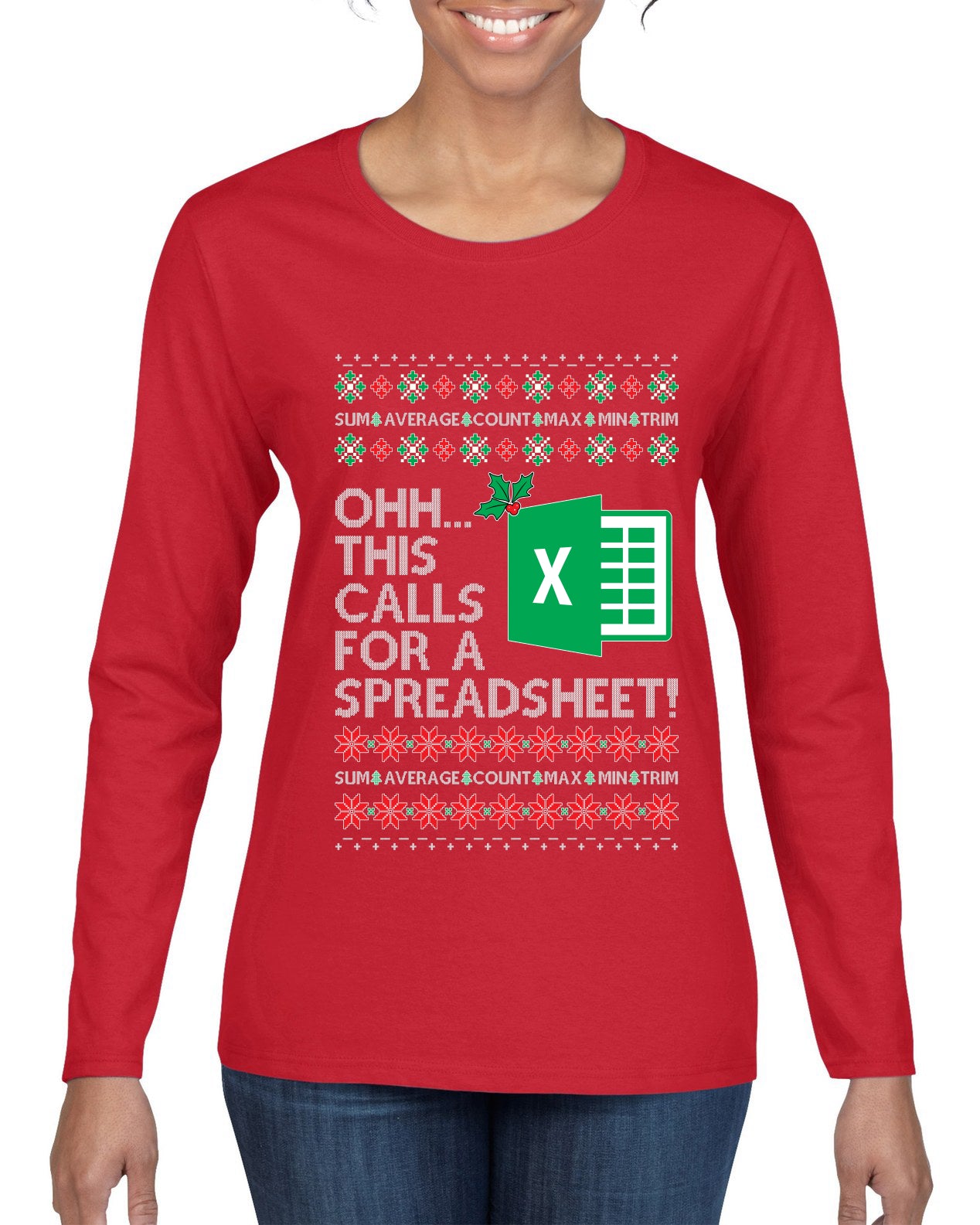 Ohh This Calls For A Spreadsheet Office, Ugly Christmas Sweater Womens Graphic Long Sleeve T-Shirt