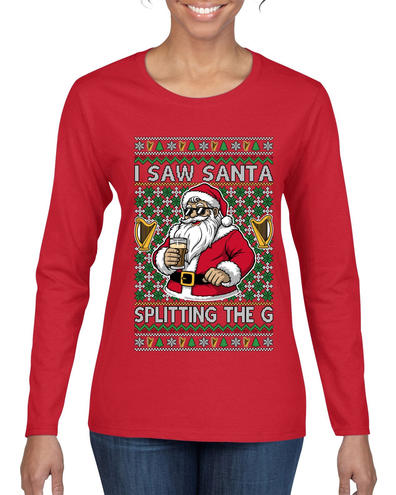 I Saw Santa Splitting The G, Ugly Christmas Sweater Womens Graphic Long Sleeve T-Shirt
