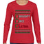 Naughty Nice, Latina, Latin American Humor Christmas Design, Ugly Christmas Sweater Womens Graphic Long Sleeve T-Shirt