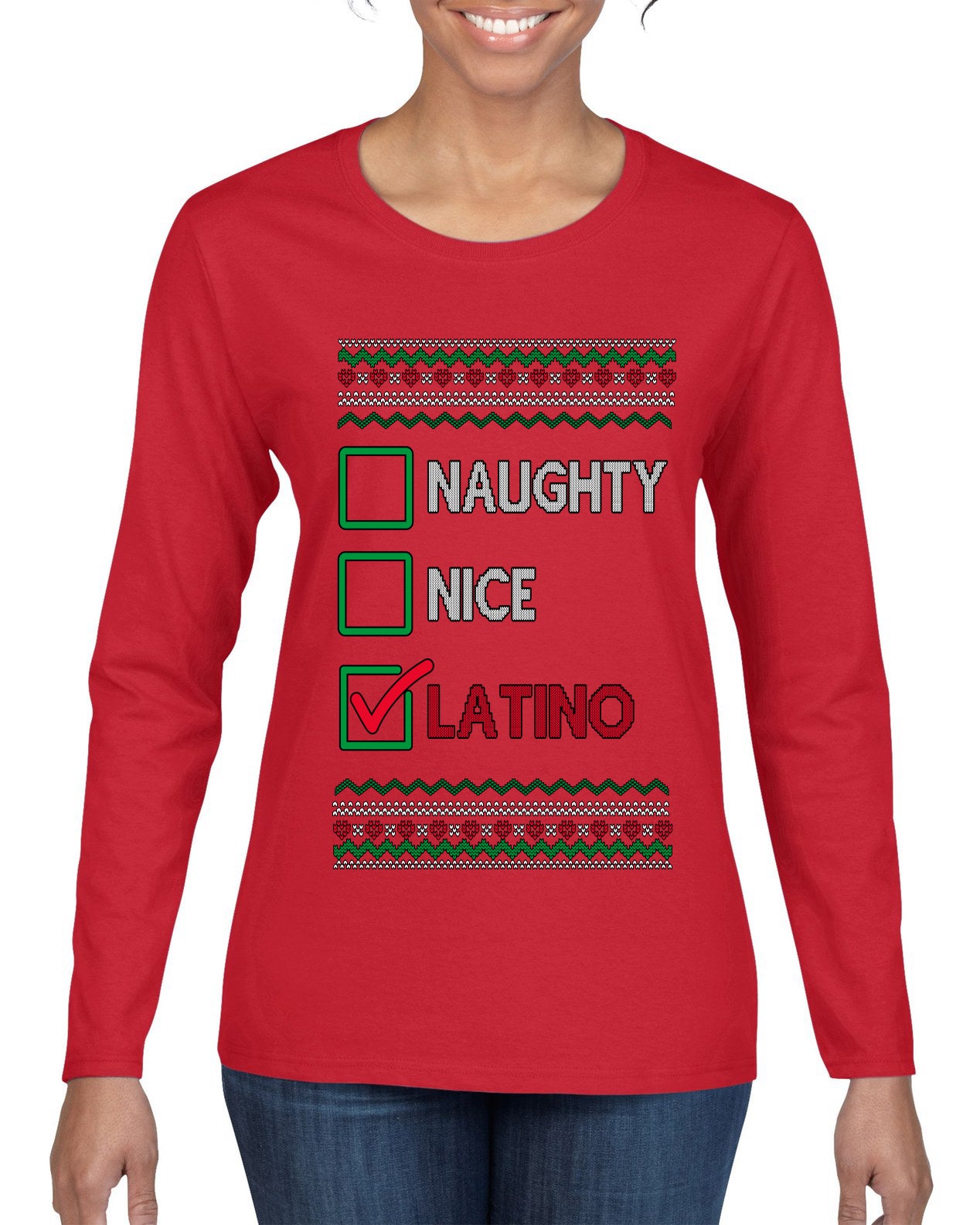 Naughty Nice, Latino, Latin American Humor Christmas Design, Ugly Christmas Sweater Womens Graphic Long Sleeve T-Shirt