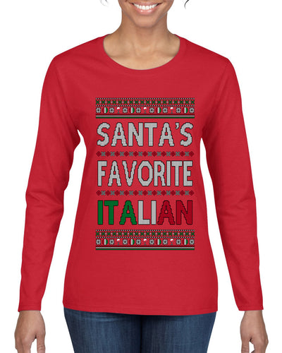 Santa's Favorite Italian, Funny Italian Christmas Sweater, Ugly Christmas Sweater Womens Graphic Long Sleeve T-Shirt