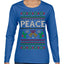 Peace Ugly Christmas Sweater Womens Graphic Long Sleeve T-Shirt