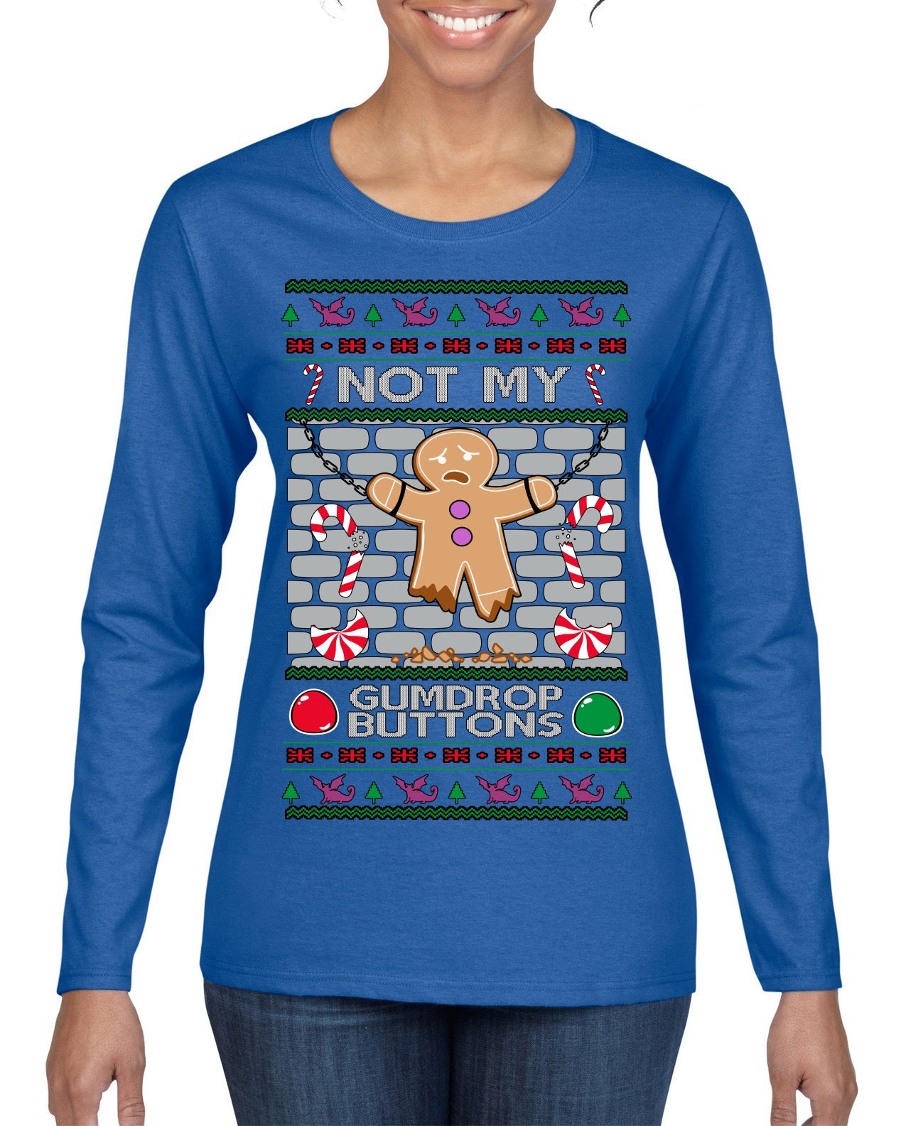 Not My Gumdrop Buttons Funny Classic Movie Quote Ugly Christmas Sweater Womens Graphic Long Sleeve T-Shirt