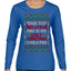Due to Inflation This is My Ugly Christmas Sweater | Funny Ugly Christmas Sweater Womens Graphic Long Sleeve T-Shirt