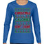 Christmas Calories Don't Count Funny Family Holidays Ugly Christmas Sweater Womens Graphic Long Sleeve T-Shirt