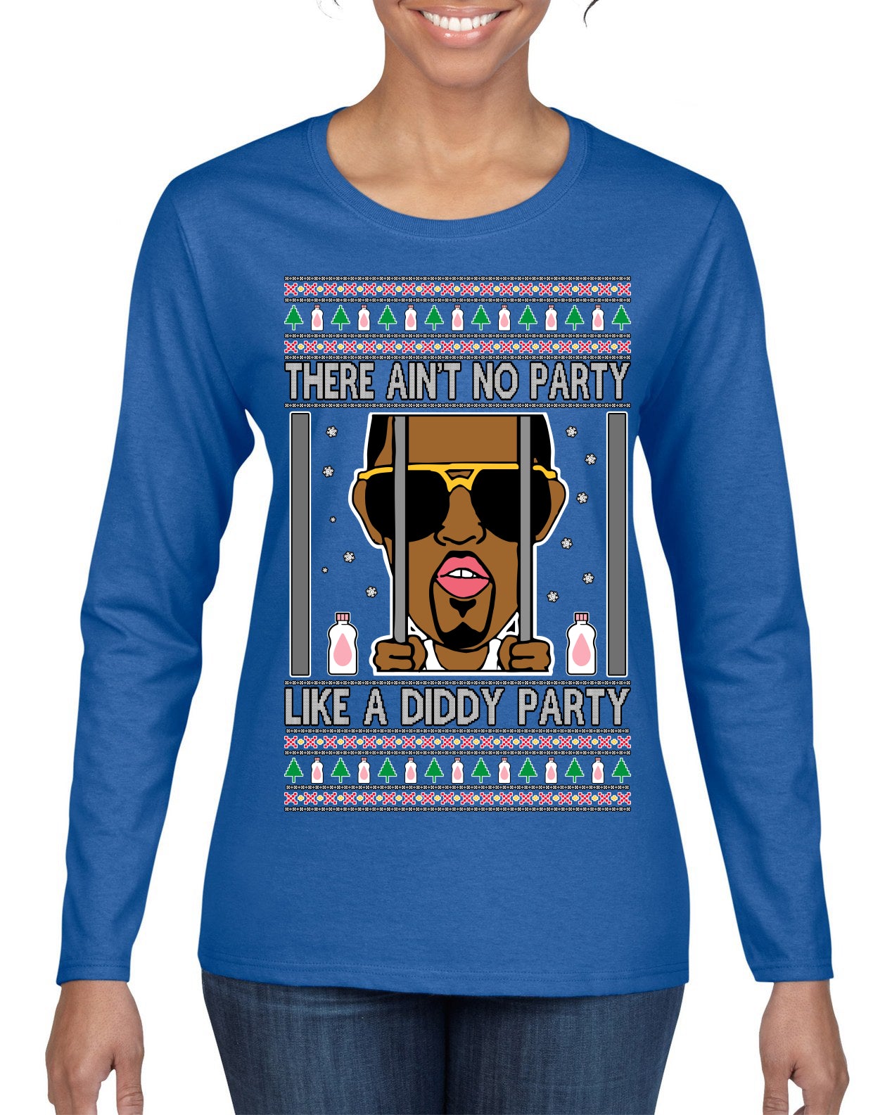 There Ain't No Party Like a Diddy Party Funny Classic Ugly Christmas Sweater Womens Graphic Long Sleeve T-Shirt