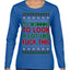 It's Beginning to Look a Lot Like Fuck This Funny Ugly Christmas Sweater Womens Graphic Long Sleeve T-Shirt