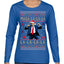 Maga La La La Funny Donald Trump Christmas Carol Song Ugly Christmas Sweater Womens Graphic Long Sleeve T-Shirt