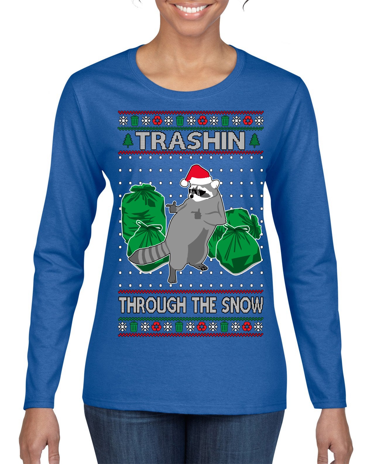 Trashin Through the Snow Funny Trash Panda Raccoon Meme Ugly Christmas Sweater Womens Graphic Long Sleeve T-Shirt