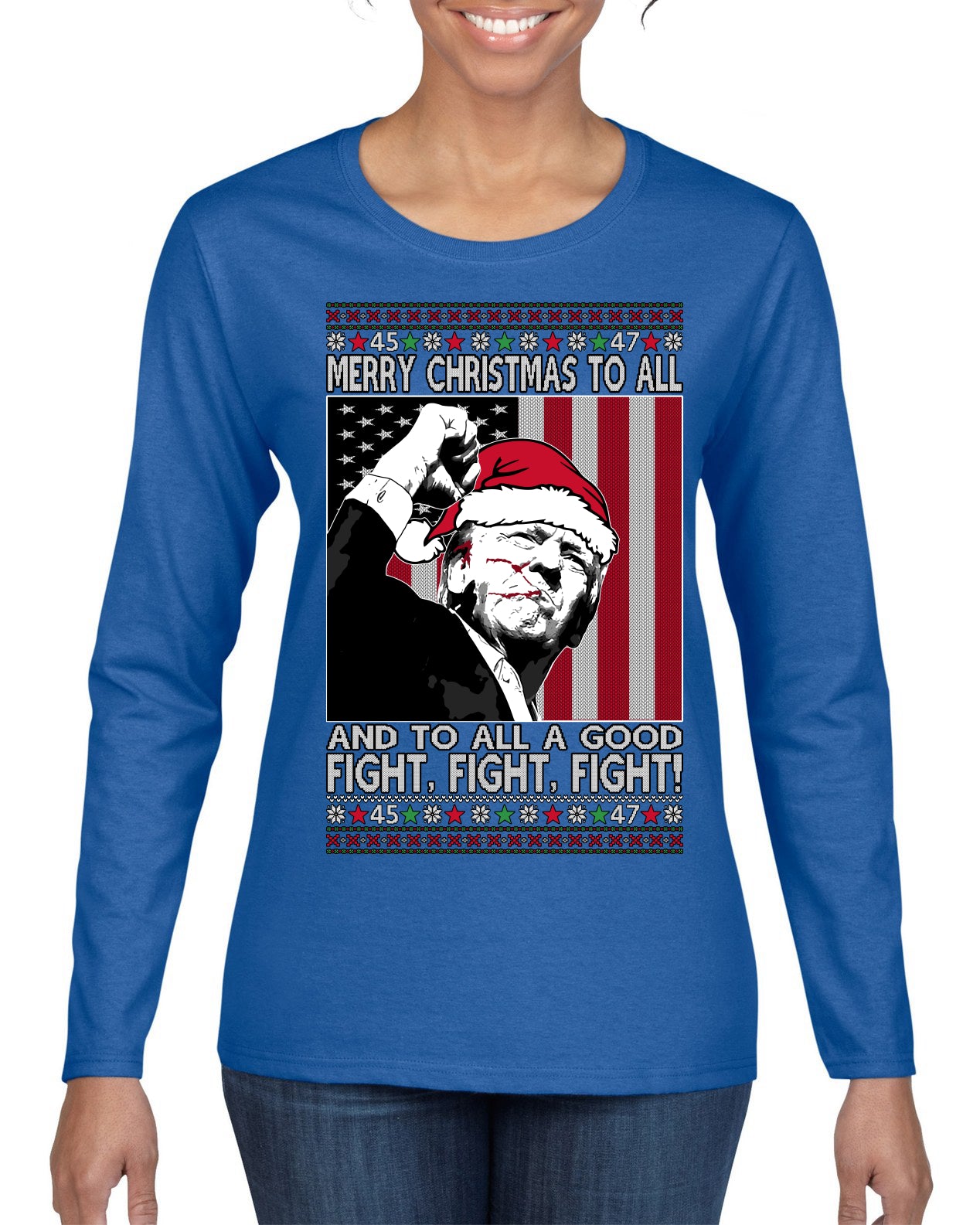 Merry Christmas to All a Good Fight | Santa Donald Trump Ugly Christmas Sweater Womens Graphic Long Sleeve T-Shirt