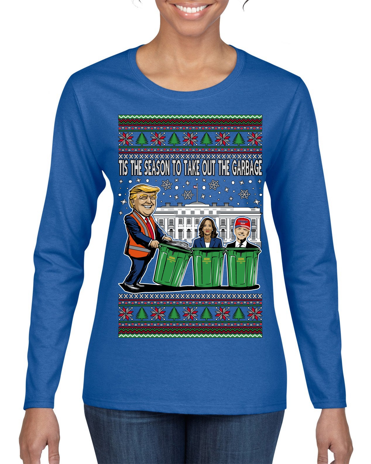 Tis the Season to Take Out the Garbage President Trump Ugly Christmas Sweater Womens Graphic Long Sleeve T-Shirt