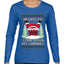 Come Down my Chimney Ugly Christmas Sweater Womens Graphic Long Sleeve T-Shirt