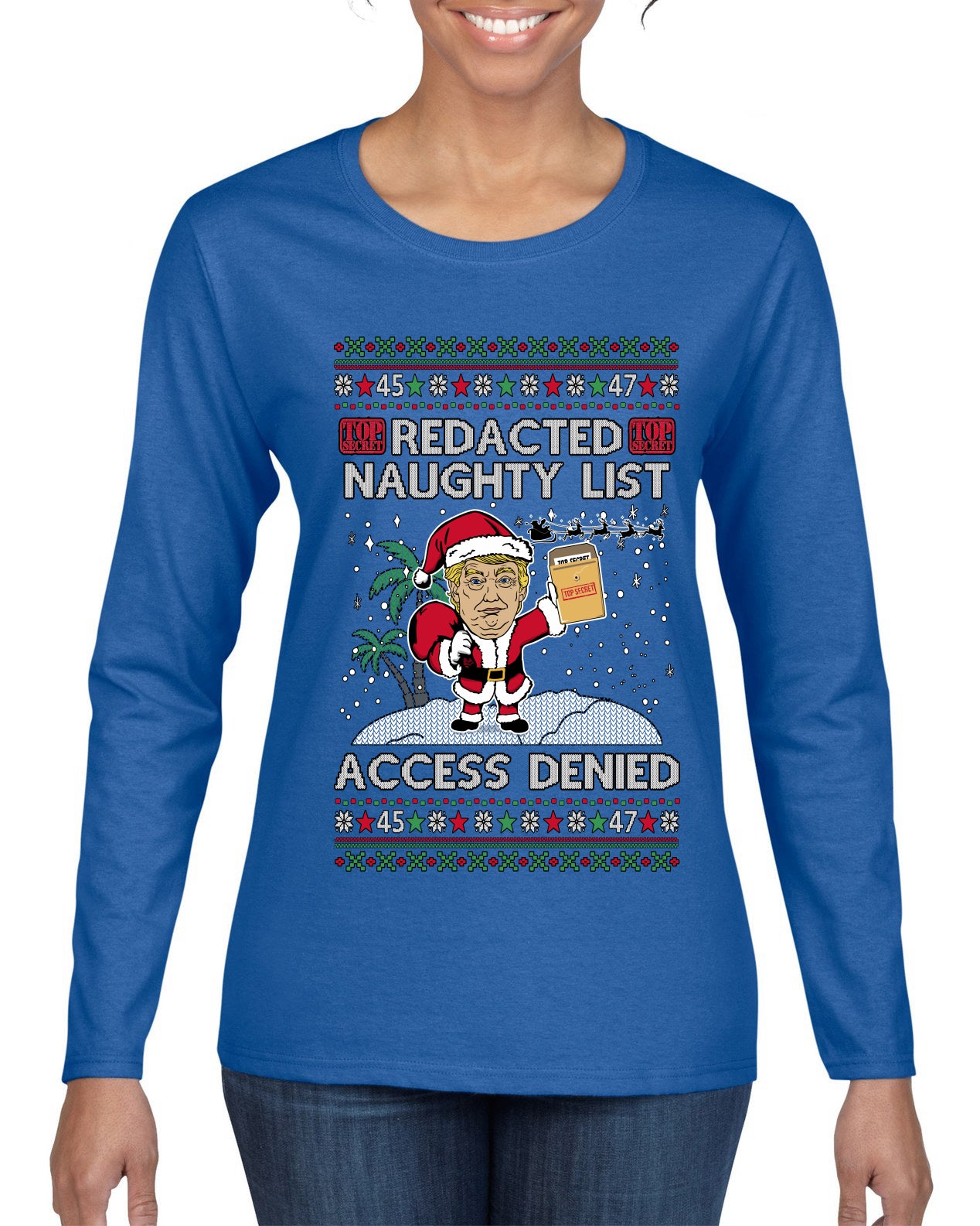 Redacted Naughty List Access Denied, Ugly Christmas Sweater Womens Graphic Long Sleeve T-Shirt