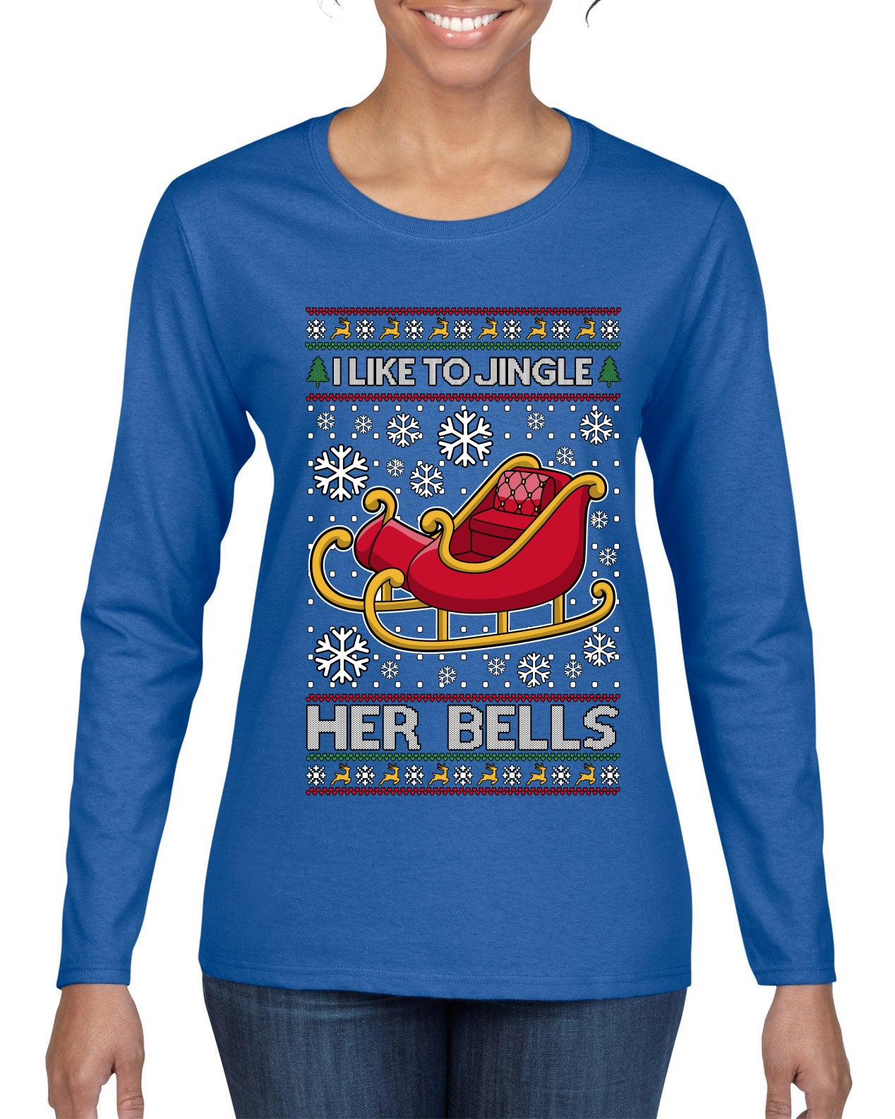 I Like To Jingle Her Bells, Ugly Christmas Sweater Womens Graphic Long Sleeve T-Shirt