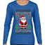 Is That A Candy Cane In Your Pocket Naughty Santa, Ugly Christmas Sweater Womens Graphic Long Sleeve T-Shirt