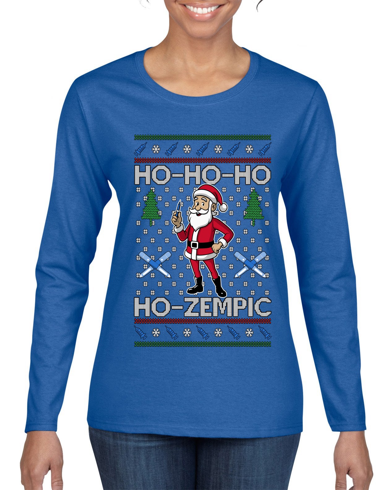 Skinny Santa Ho Ho Ho Ho-Zempic Weight Loss Shot, Ugly Christmas Sweater Womens Graphic Long Sleeve T-Shirt