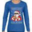Santa Says 6 7 Numbers Meme, Ugly Christmas Sweater Womens Graphic Long Sleeve T-Shirt