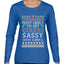 Most Likely To Get Sassy With Santa, Ugly Christmas Sweater Womens Graphic Long Sleeve T-Shirt