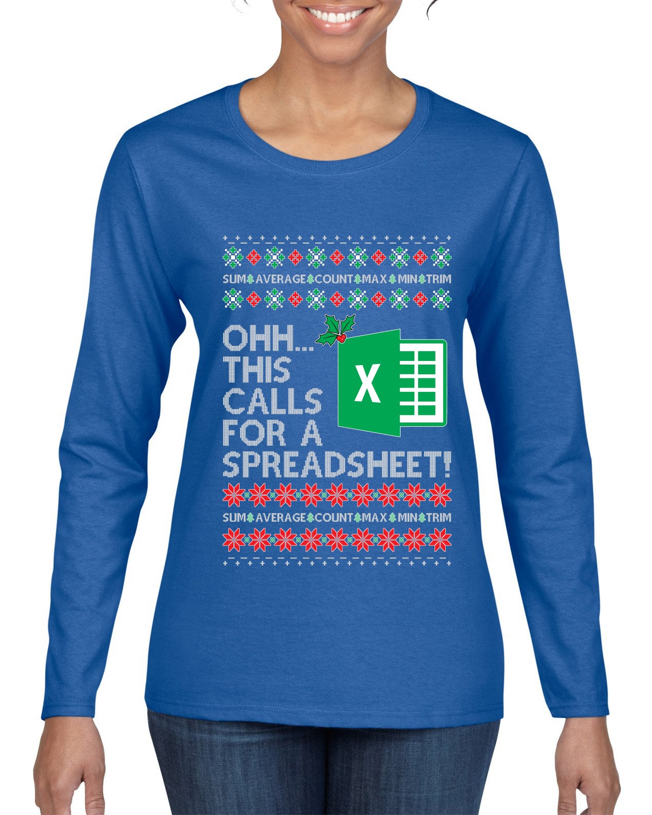 Ohh This Calls For A Spreadsheet Office, Ugly Christmas Sweater Womens Graphic Long Sleeve T-Shirt