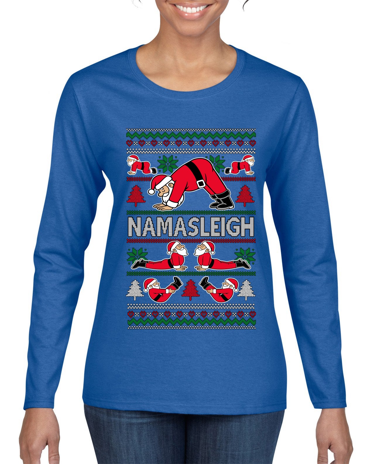 Namasleigh, Namaste Yoga Santa Claus, Ugly Christmas Sweater Womens Graphic Long Sleeve T-Shirt