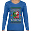 All I Want For Christmas Is A Torta, Ugly Christmas Sweater Womens Graphic Long Sleeve T-Shirt