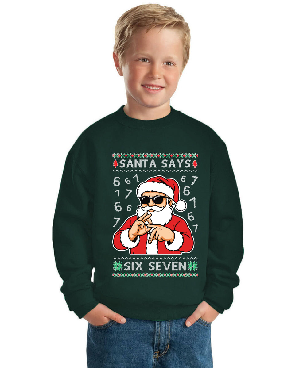 Santa Says 6 7 Numbers Meme Ugly Christmas Sweater For Kids | Unisex Boys Girls Crewneck Graphic Sweatshirt