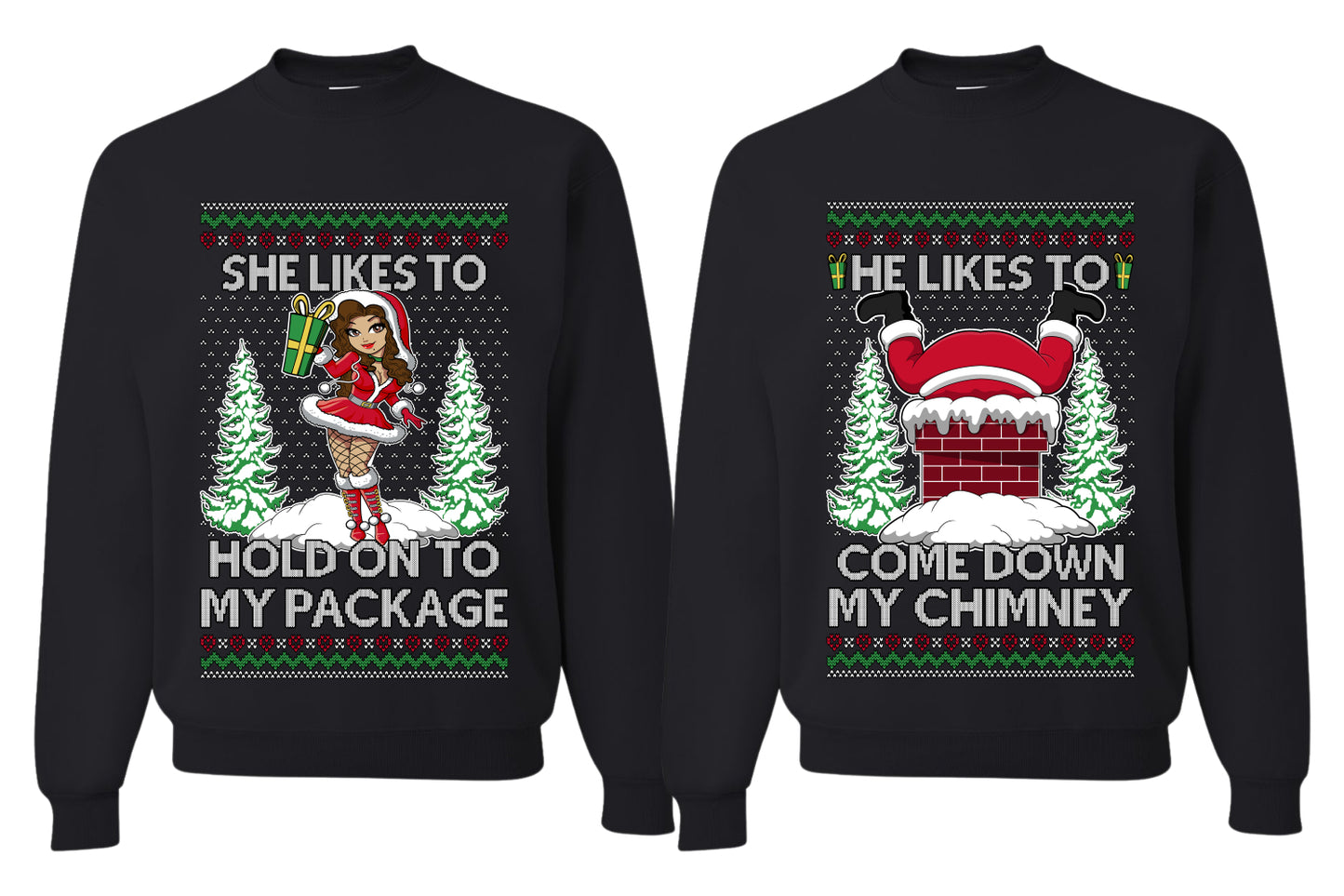 Come Down My Chimney Hold My Package Sweater Girlfriend Boyfriend Gift His and Hers Matching Ugly Christmas Couple Crewneck Sweatshirt