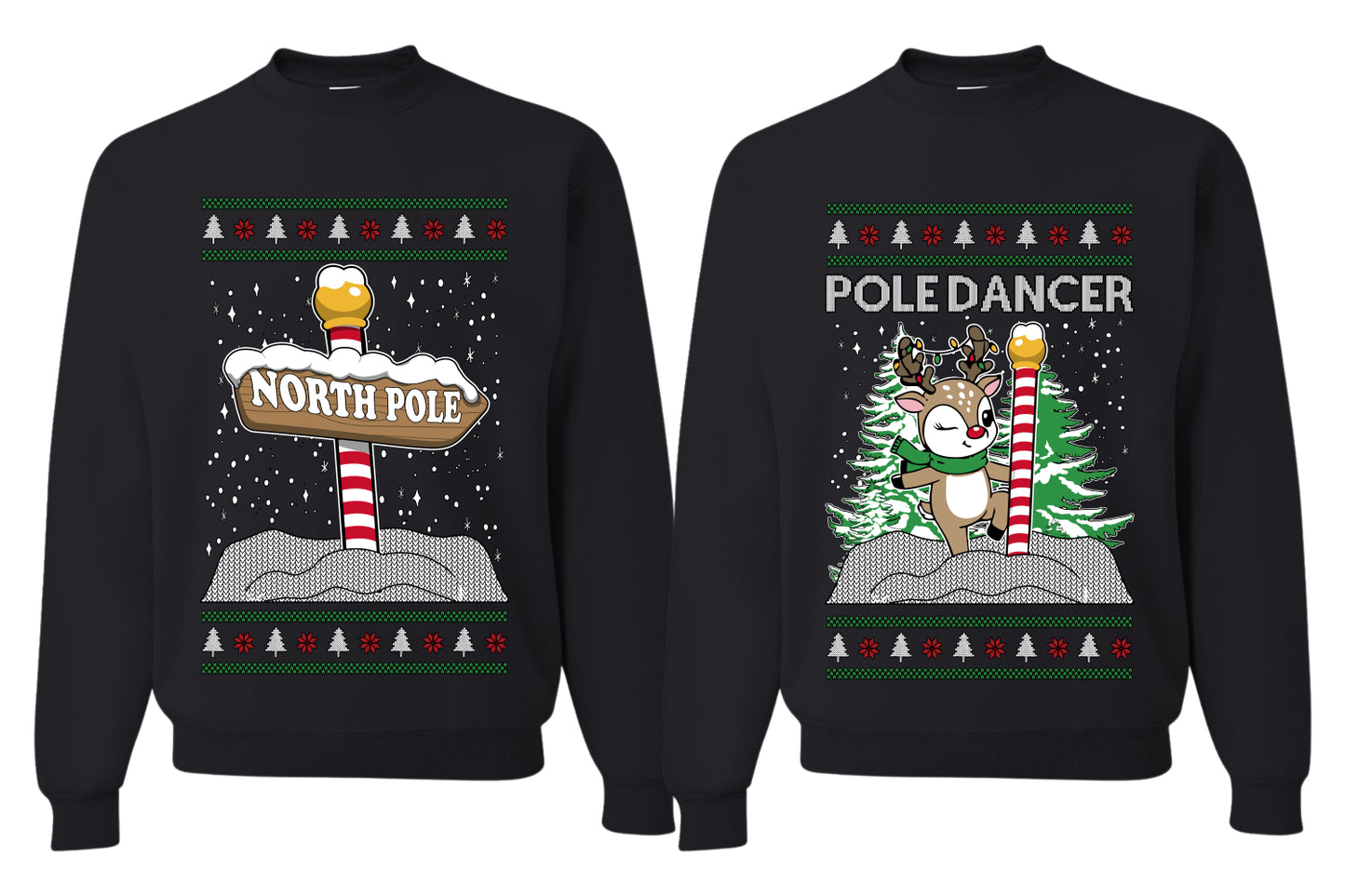 North Pole, Pole Dancer Sweater Girlfriend Boyfriend Gift His and Hers Matching Ugly Christmas Couple Crewneck Sweatshirt
