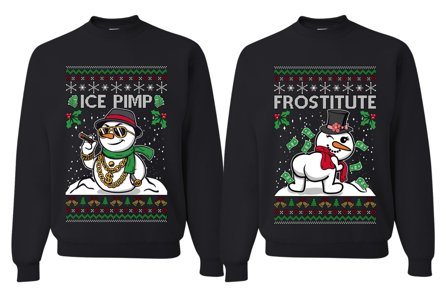Frostitute Ice Pimp Snowmen Sweater Girlfriend Boyfriend Gift His and Hers Matching Ugly Christmas Couple Crewneck Sweatshirt