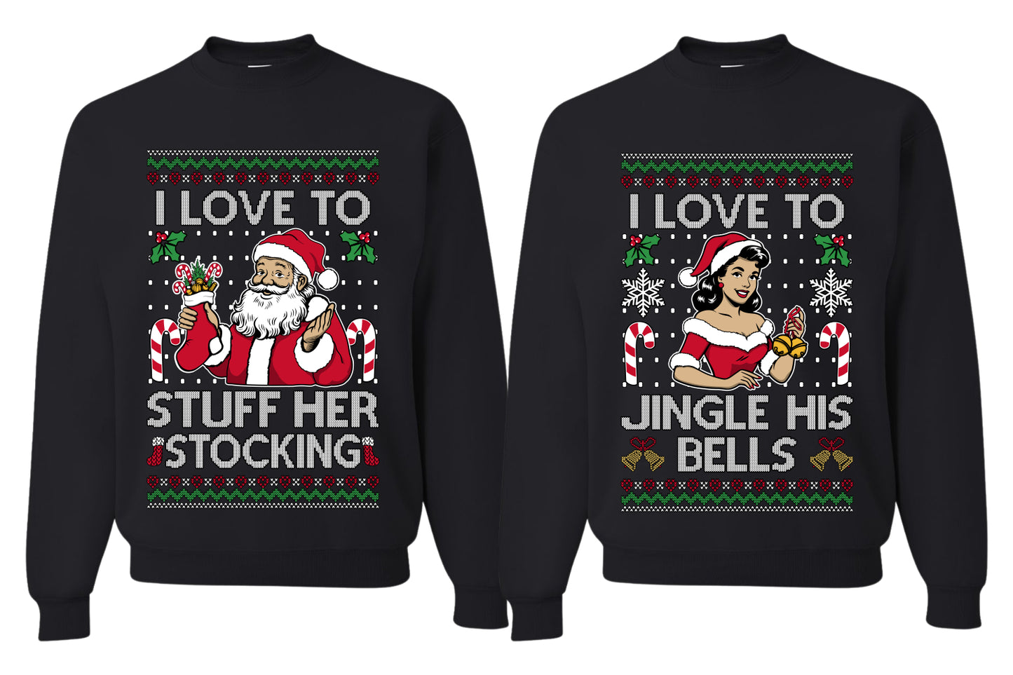 I Love To Stuff Her Stocking Jingle His Bells Sweater Girlfriend Boyfriend Gift His and Hers Matching Ugly Christmas Couple Crewneck Sweatshirt