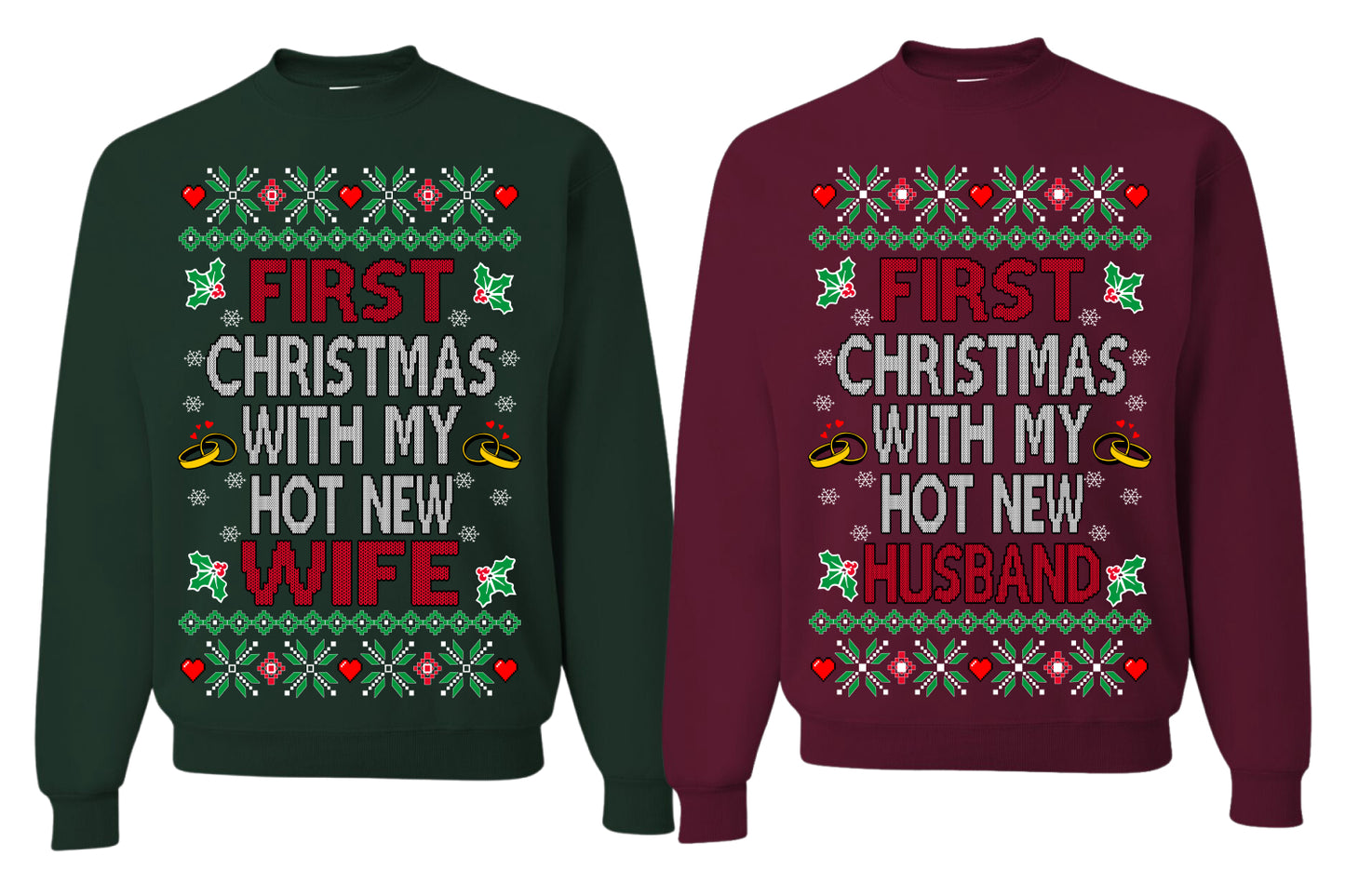 First Christmas With My Hot New Husband, New Wife, Classic Just Married Winter Holiday Newlywed Fiancee Marriage Wedding Girlfriend Boyfriend Gift His and Hers Matching Ugly Christmas Couples Sweater Crewneck Sweatshirt