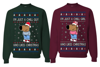 I'm Just a Chill Guy, Chill Girl, Viral Dog My New Character Meme Coin CHILLGUY CHILLGIRL Funny Internet Memes Girlfriend Boyfriend Gift His and Hers Matching Ugly Christmas Couples Sweater Crewneck Sweatshirt