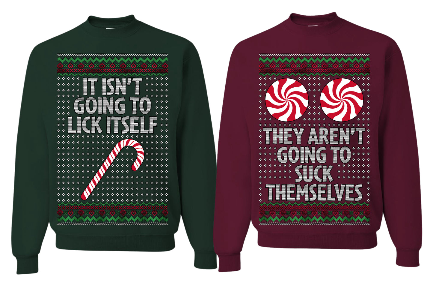It Isn't Going to Lick Itself Candy Cane They Won't Suck Themselves Funny Couples Sweatshirt Ugly Christmas Matching Couple Sweater Crewneck Sweatshirt