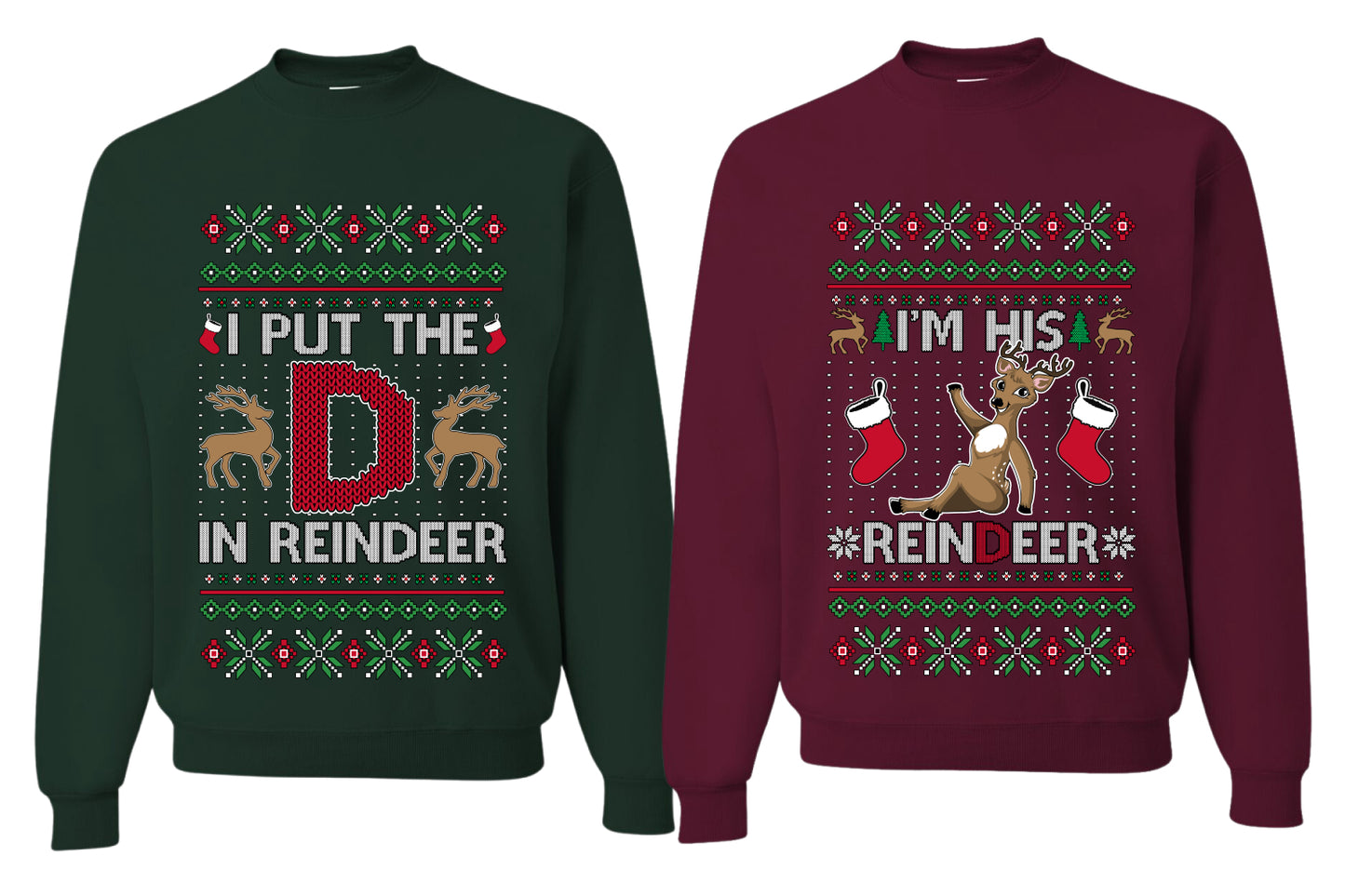 I Put The D In Reindeer Sweater Girlfriend Boyfriend Gift His and Hers Matching Ugly Christmas Couple Crewneck Sweatshirt