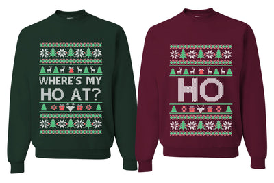 Where's My Ho At? Ho Sweater Girlfriend Boyfriend Gift His and Hers Matching Ugly Christmas Couple Crewneck Sweatshirt