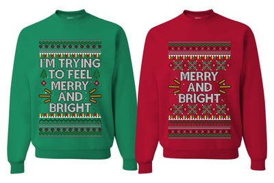 I'm Trying to Feel Merry and Bright Sweater Girlfriend Boyfriend Gift His and Hers Matching Ugly Christmas Couple Crewneck Sweatshirt