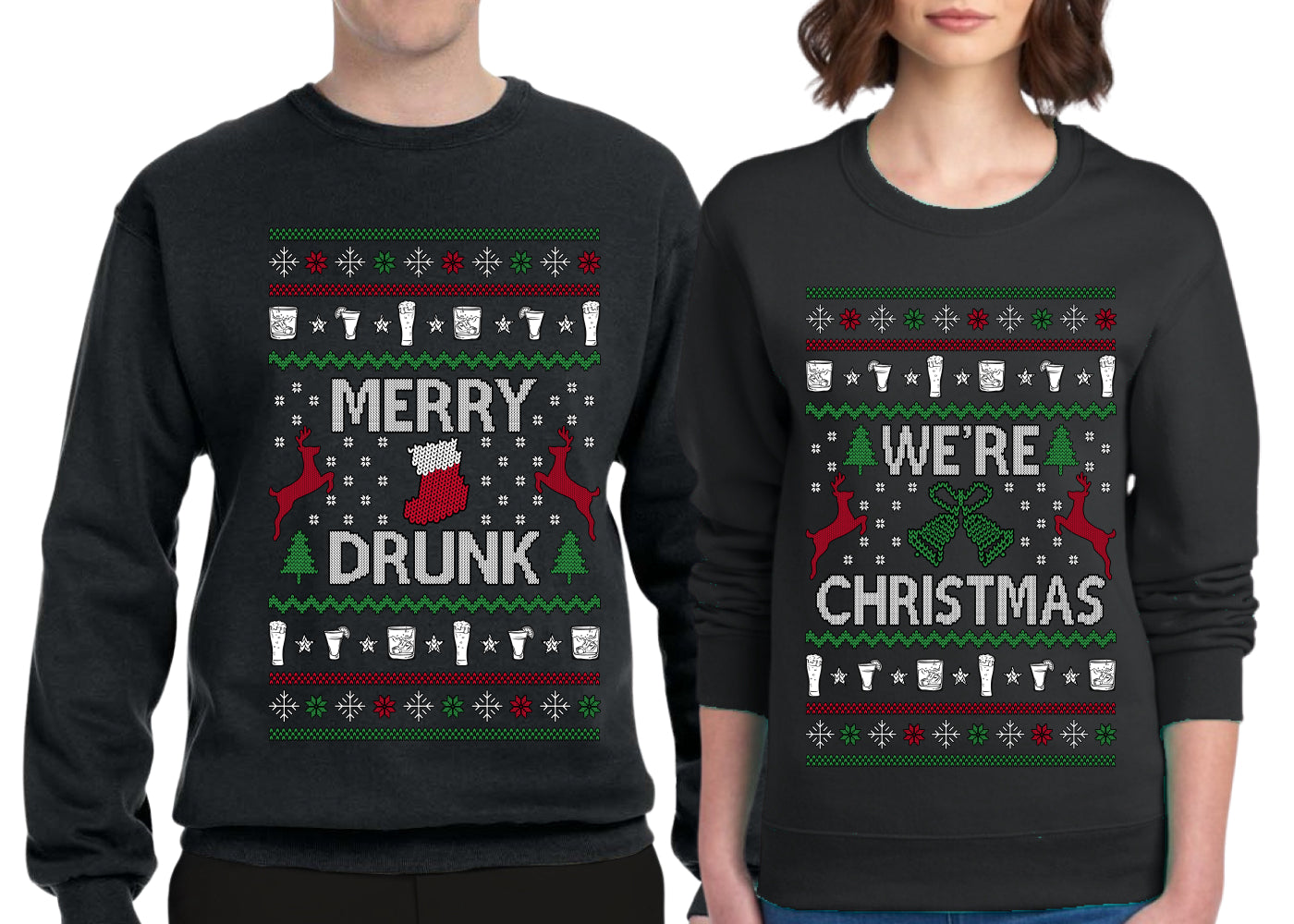 Merry Drunk We're Christmas Sweater Girlfriend Boyfriend Gift His and Hers Matching Ugly Christmas Couple Crewneck Sweatshirt