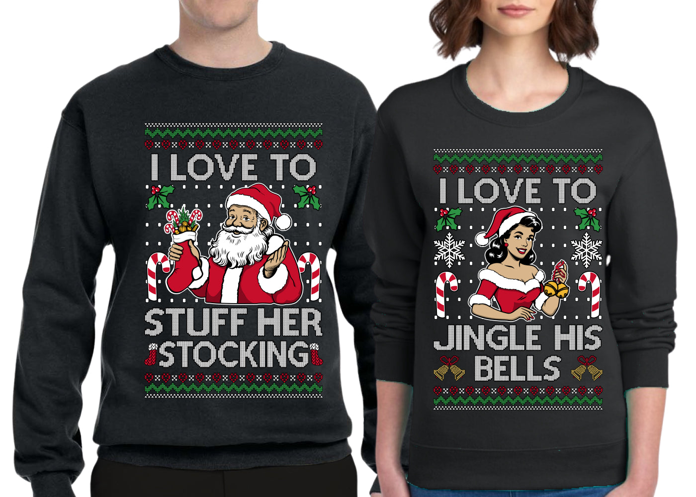 I Love To Stuff Her Stocking Jingle His Bells Sweater Girlfriend Boyfriend Gift His and Hers Matching Ugly Christmas Couple Crewneck Sweatshirt