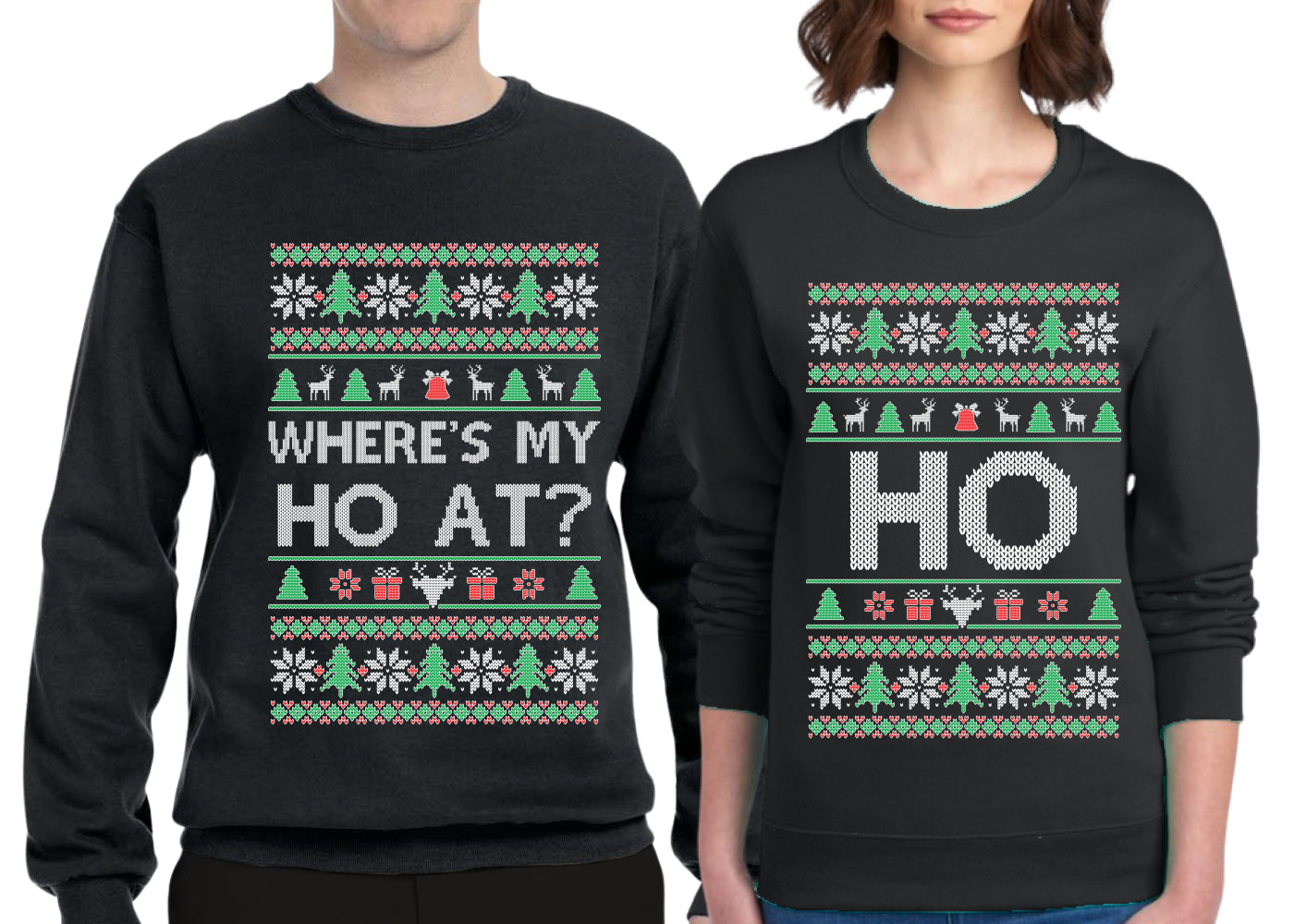 Where's My Ho At? Ho Sweater Girlfriend Boyfriend Gift His and Hers Matching Ugly Christmas Couple Crewneck Sweatshirt