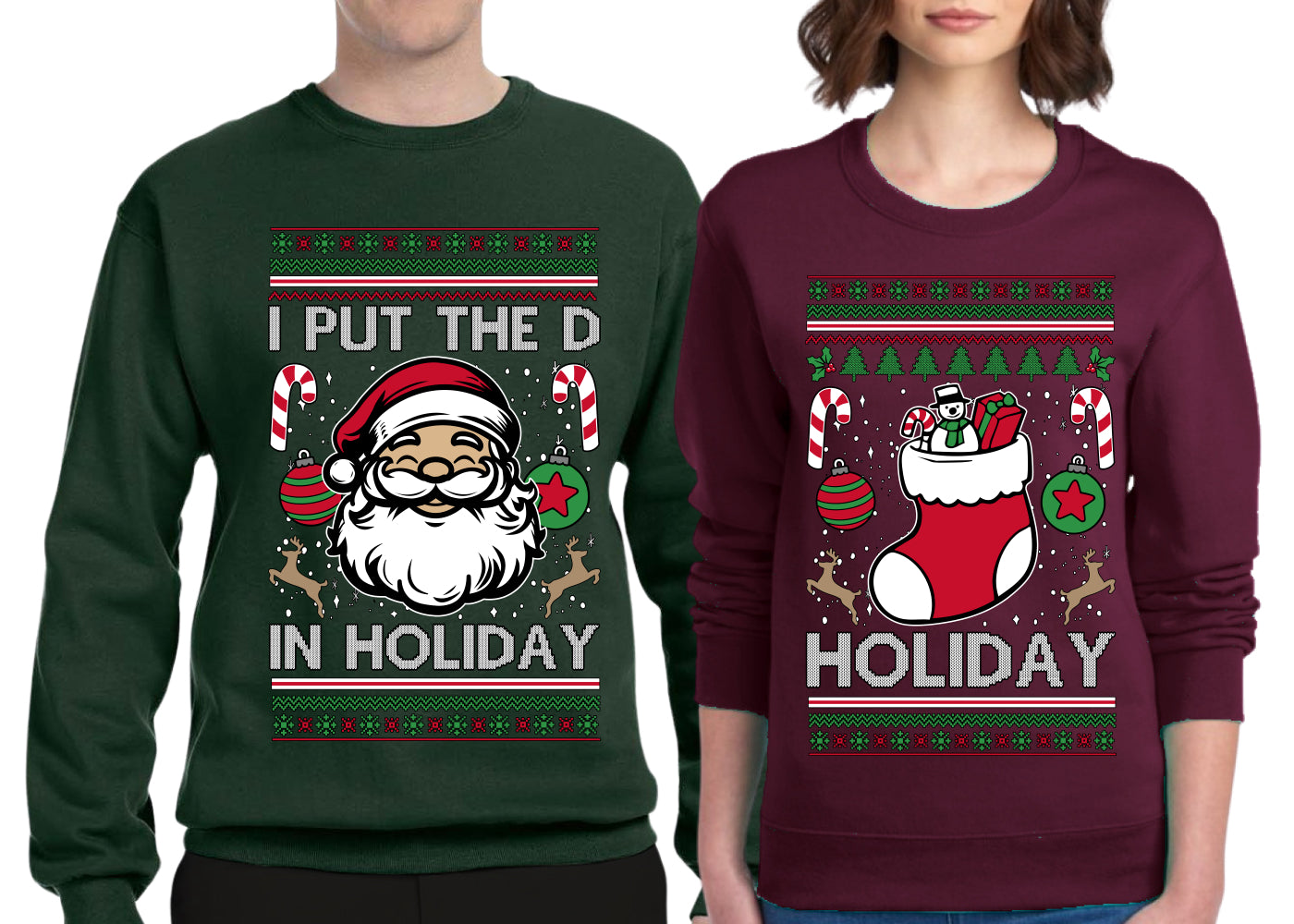 I Put The D In Holiday Sweater Girlfriend Boyfriend Gift His and Hers Matching Ugly Christmas Couple Crewneck Sweatshirt