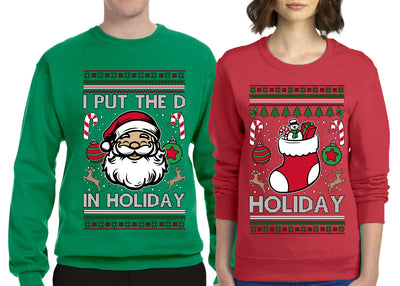 I Put The D In Holiday Sweater Girlfriend Boyfriend Gift His and Hers Matching Ugly Christmas Couple Crewneck Sweatshirt