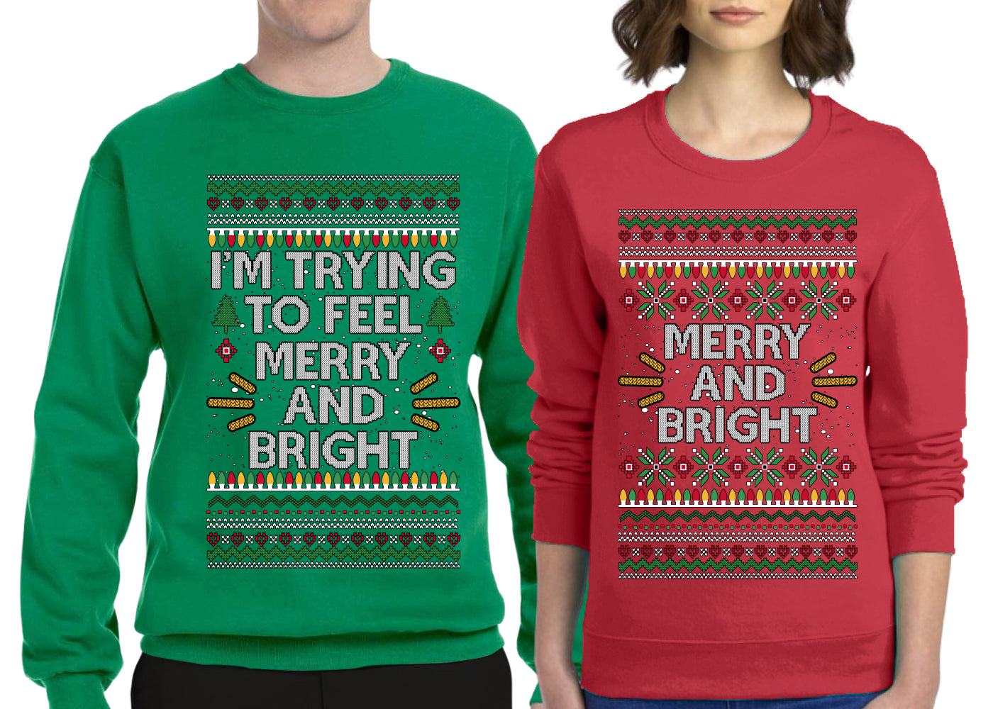 I'm Trying to Feel Merry and Bright Sweater Girlfriend Boyfriend Gift His and Hers Matching Ugly Christmas Couple Crewneck Sweatshirt