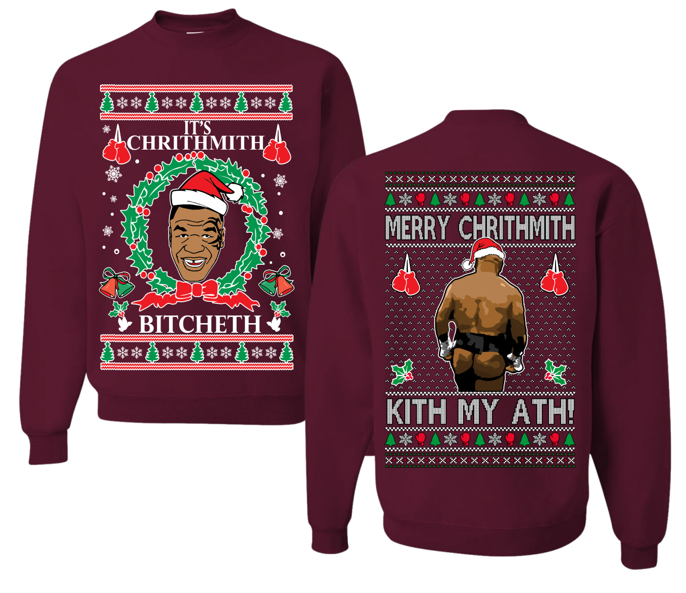 It's Chrithmith Bitcheth Lisp Front and Back Unisex Ugly Christmas Sweater Crewneck Sweatshirt