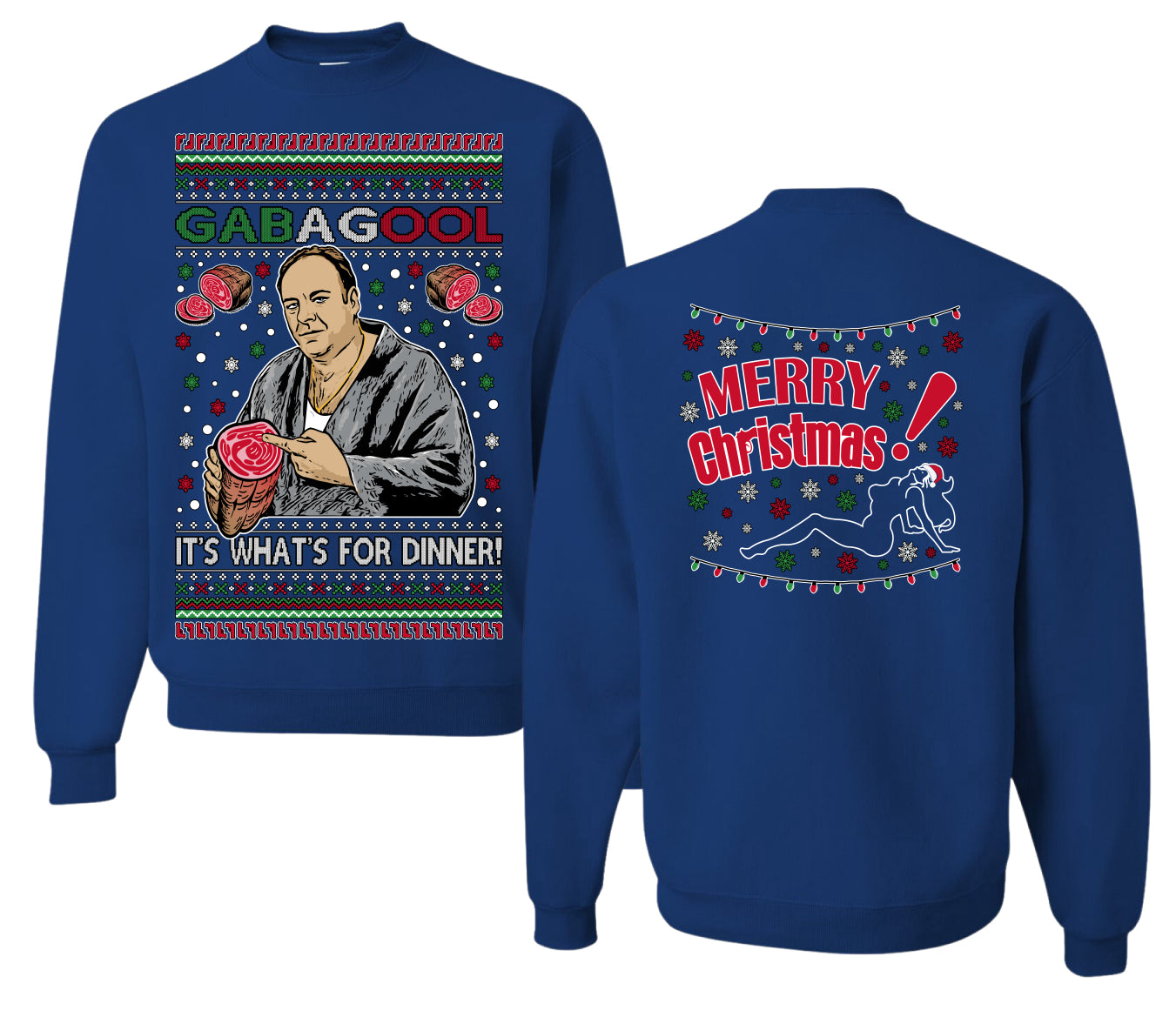 Gabagool It's What's for Dinner, Funny Tony Italian NJ New Jersey Mafia, Classic TV Show Front and Back Unisex Ugly Christmas Sweater Crewneck Sweatshirt