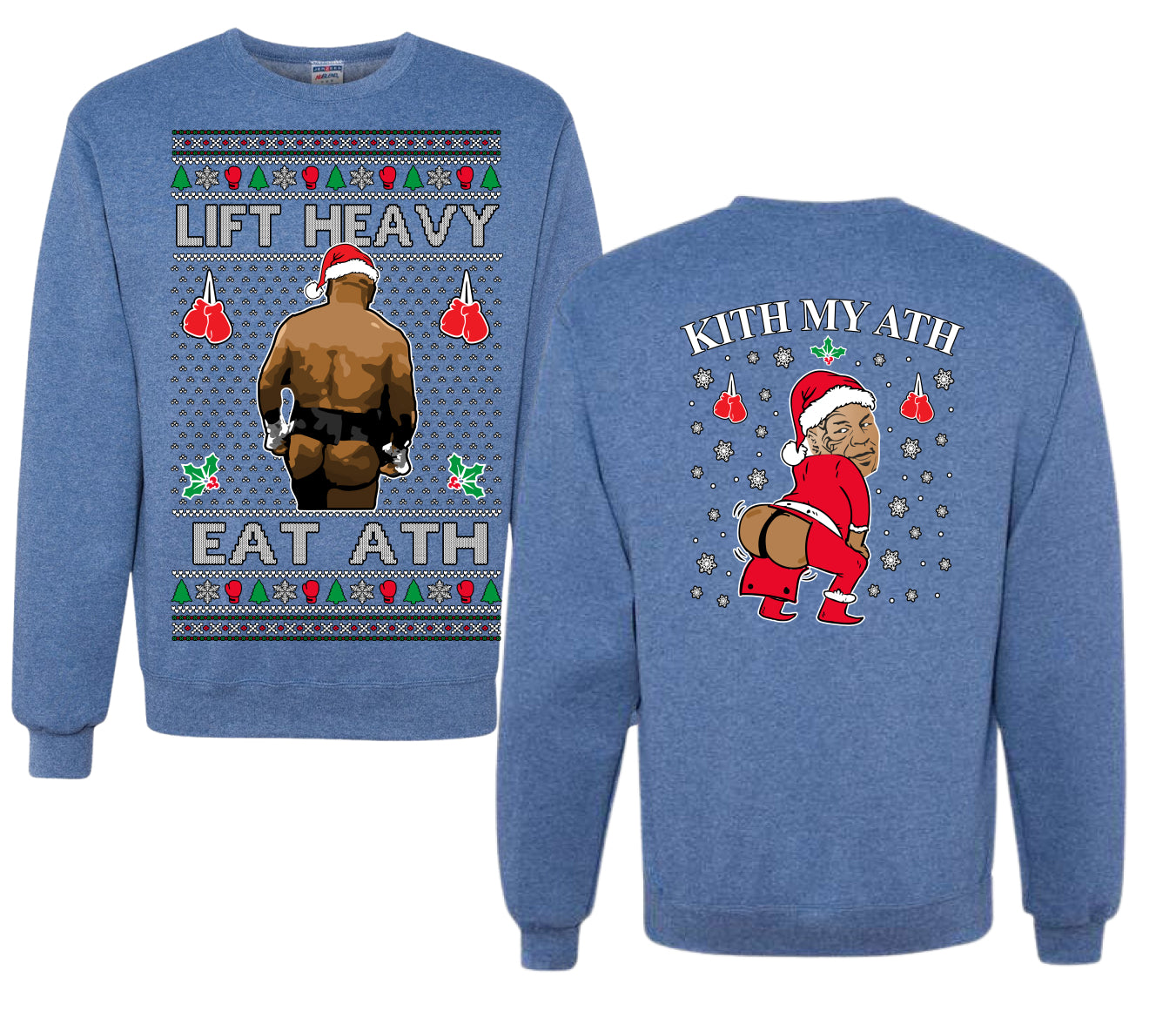 Lift Heavy Eat Ath Merry Chrithmith, Butt Viral Weightlifting Lifting Boxing Fight Meme, Funny Front and Back Unisex Ugly Christmas Sweater Crewneck Sweatshirt