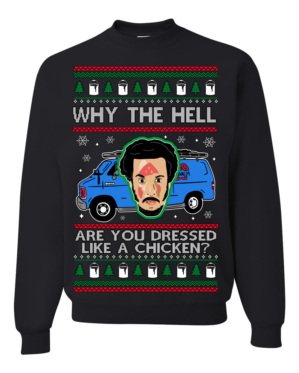 Why the Hell are You Dressed Like a Chicken? Funny Movie Ugly Christmas Sweater