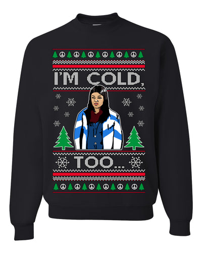 I'm Cold Too Funny Classic 70s Show Damn Jackie Ugly Christmas Sweater Crewneck Sweatshirt