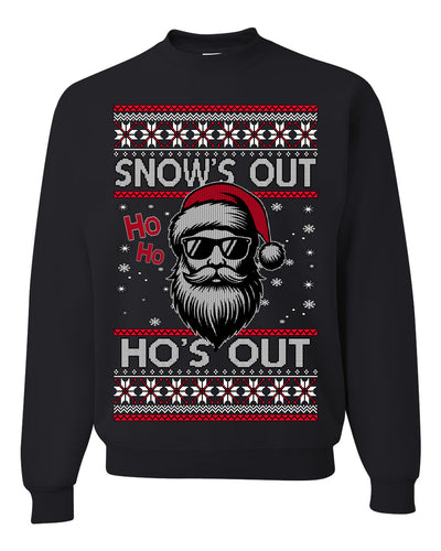 Snow's Out Hos Out | Funny Santa Claus Ugly Christmas Sweater Crewneck Sweatshirt